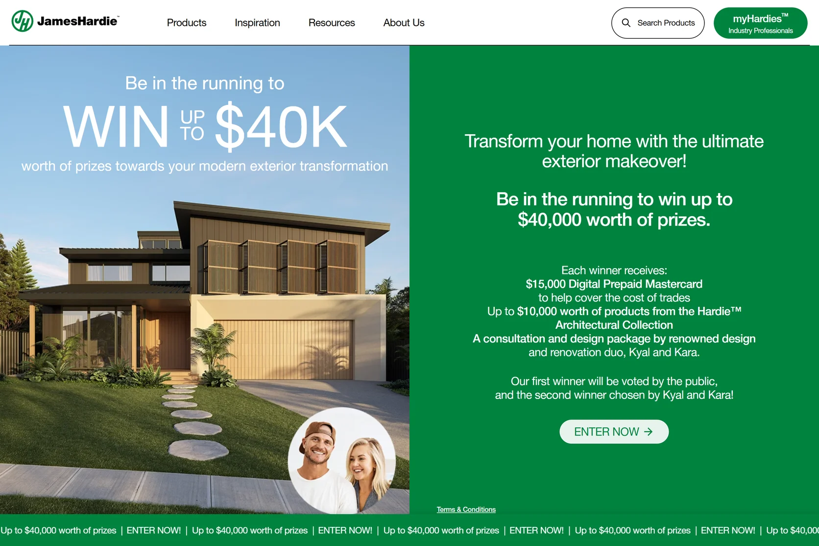 James Hardie’s Exterior Transformation competition page: win up to $40K worth of prizes, with renovators Kyal and Kara and an Enter now button